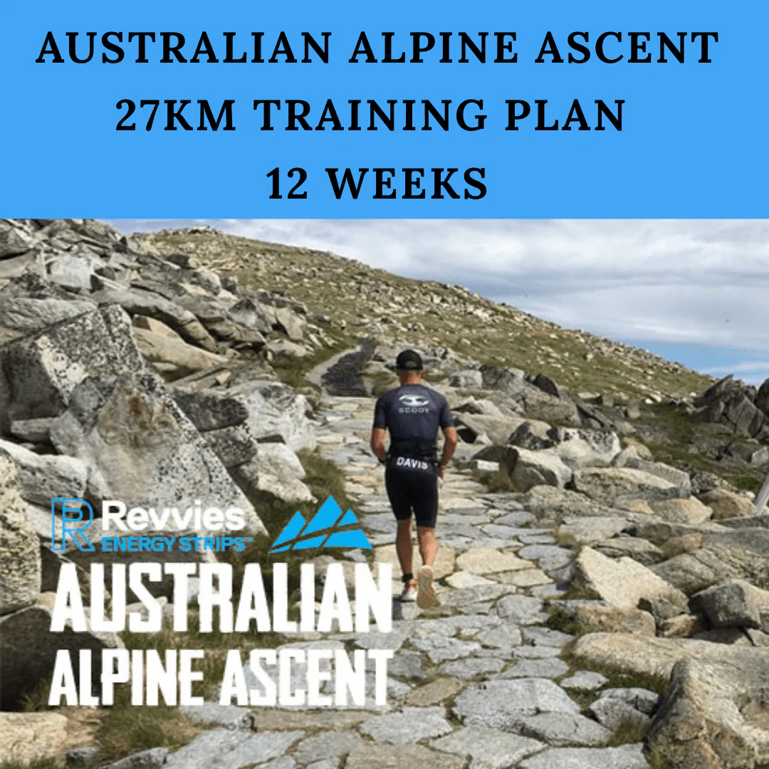 AUSTRALIAN ALPINE ASCENT 27km Training Plan- 12 Weeks